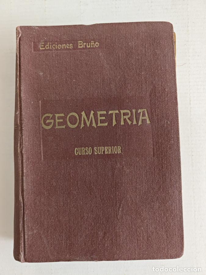 Libros: GEOMETRIA CURSO SUPERIOR , BRU&Ntilde;O - TDK801 - Foto 1