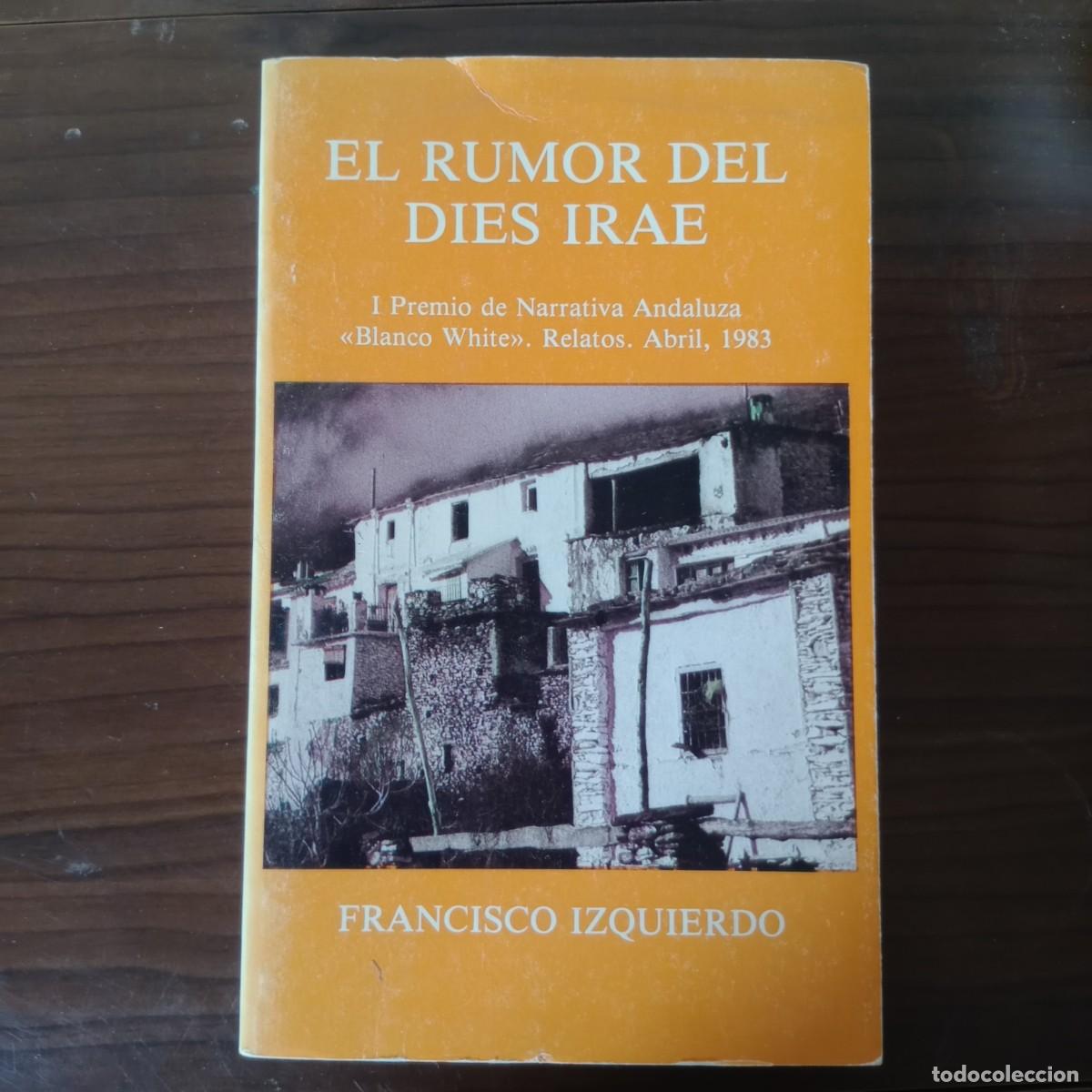 Libros: El rumor del Dies Irae - Izquierdo, Francisco - Foto 1
