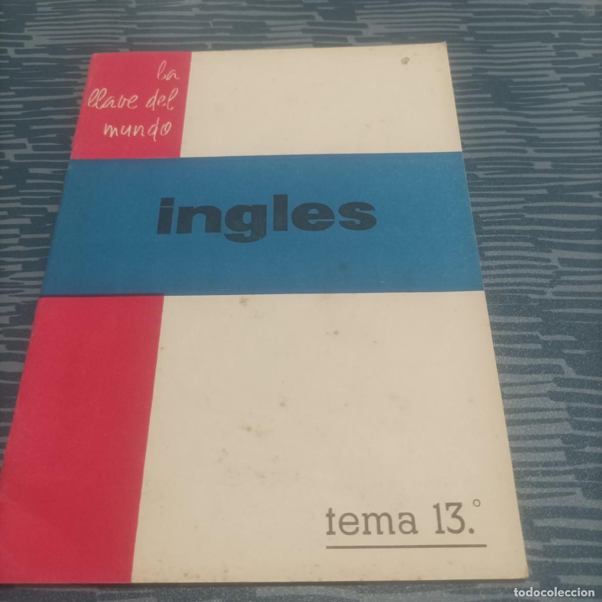 B&uuml;cher: INGLES,LA LLAVE DEL MUNDO,TEMA 13,1961.