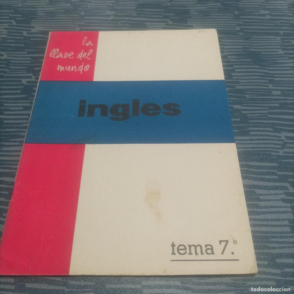 B&uuml;cher: INGLES,LA LLAVE DEL MUNDO,TEMA 7,1961.