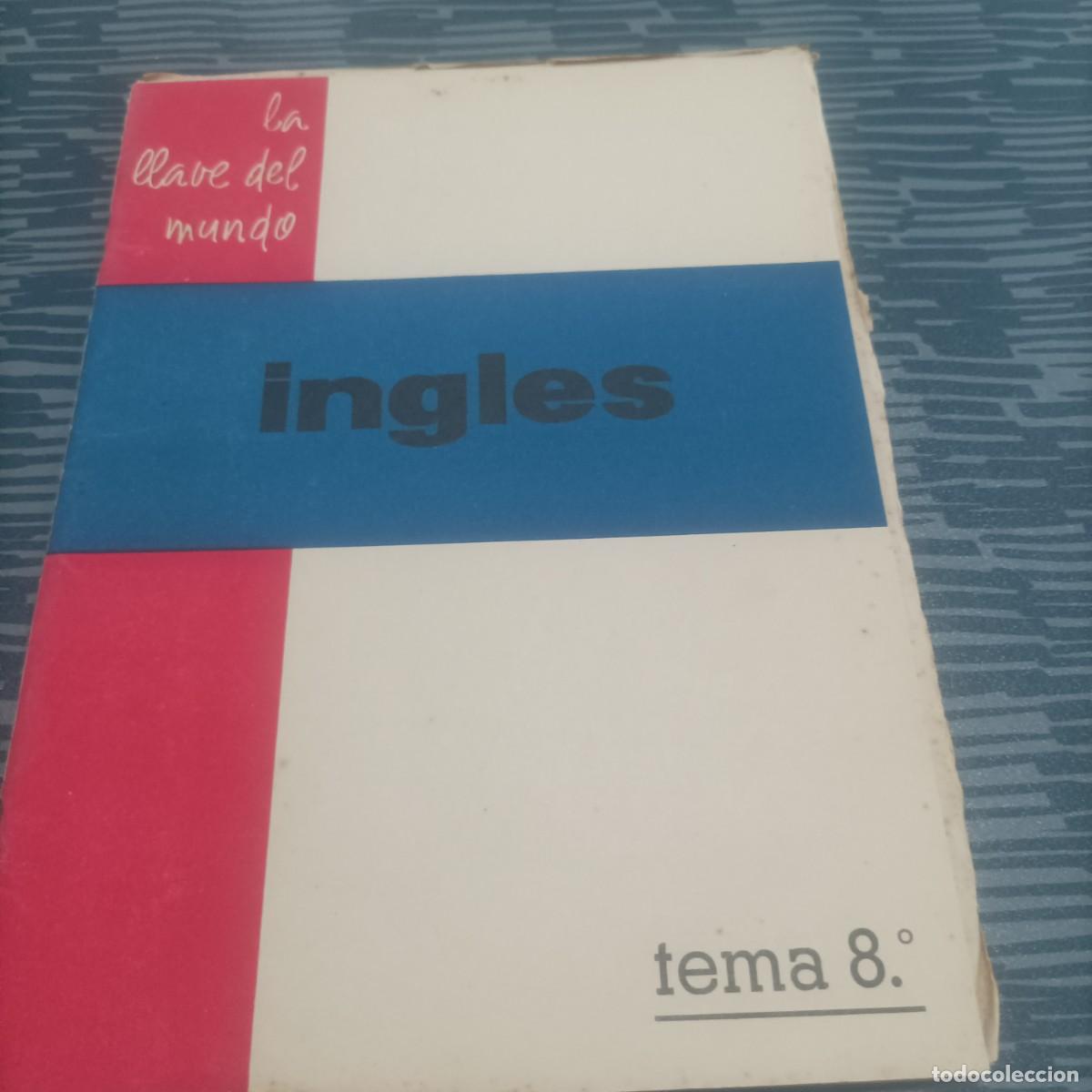 B&uuml;cher: INGLES,LA LLAVE DEL MUNDO,TEMA 8,1961.