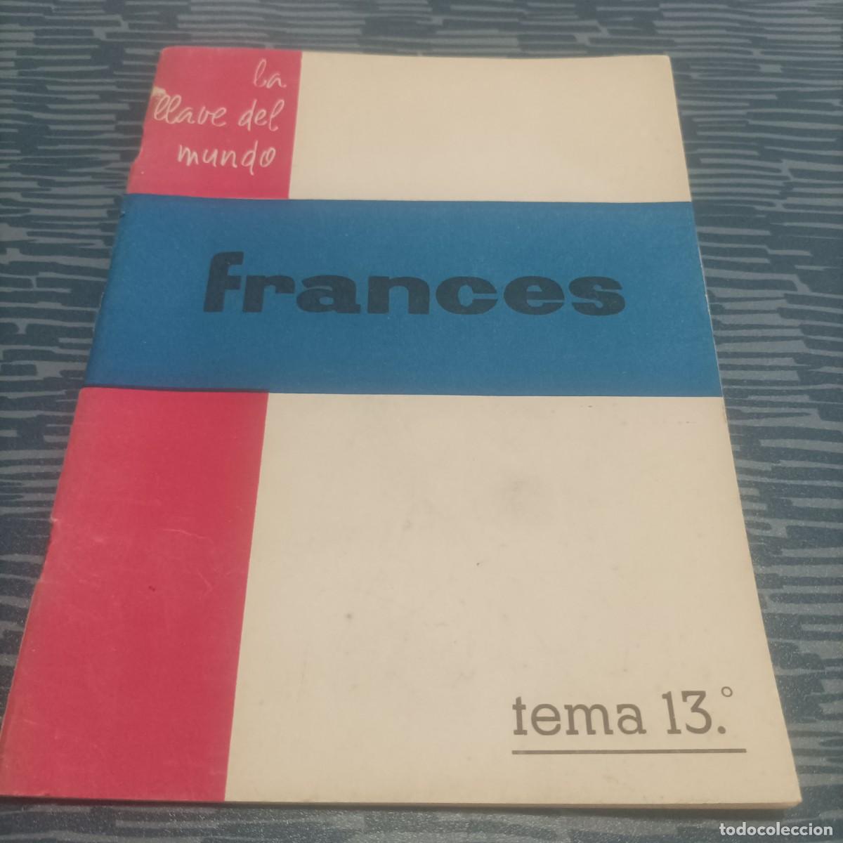 Libros: FRANCES,LA LLAVE DEL MUNDO,TEMA 13,1961. - Foto 1