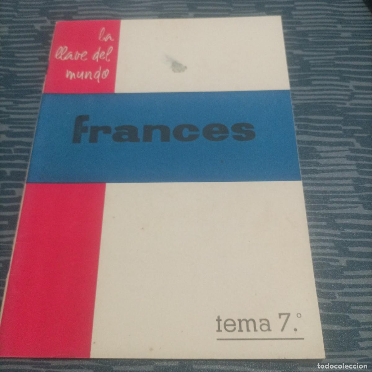 Libros: FRANCES,LA LLAVE DEL MUNDO,TEMA 7,1961. - Foto 1