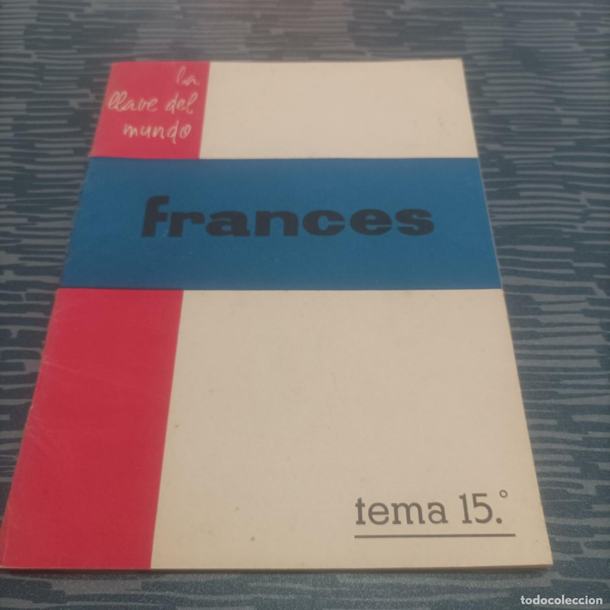 Libros: FRANCES,LA LLAVE DEL MUNDO,TEMA 15,1961. - Foto 1