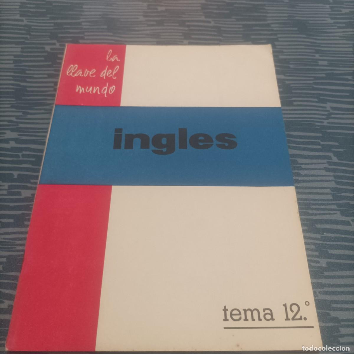 B&uuml;cher: INGLES,LA LLAVE DEL MUNDO,TEMA 12,1961.