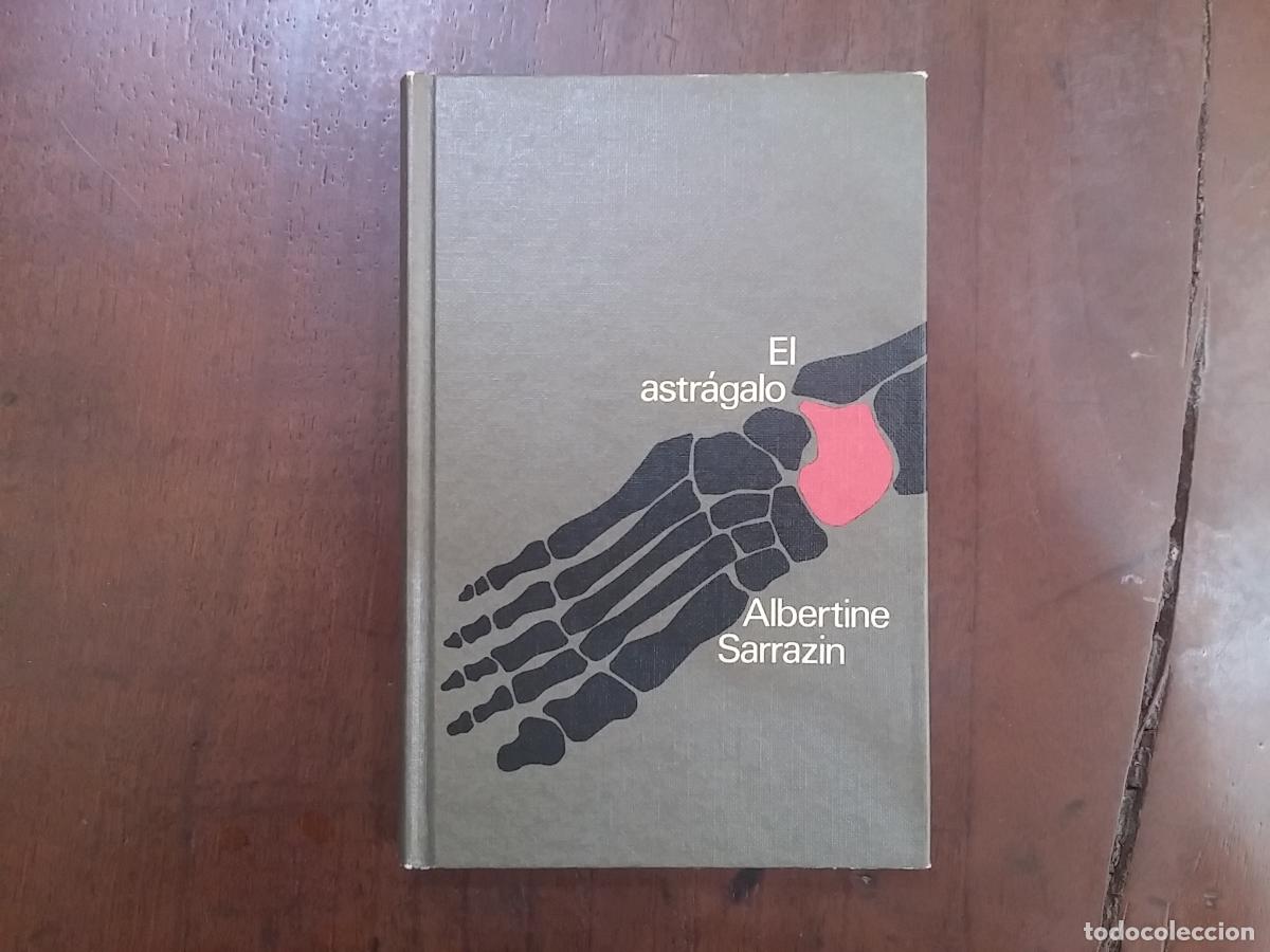 Libros: El astr&aacute;galo - Albertine Sarrazin - Foto 1