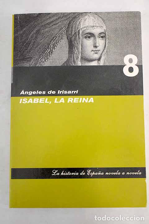 Libros: Isabel, la Reina - Irisarri, &Aacute;ngeles de-TDK790 - Foto 1