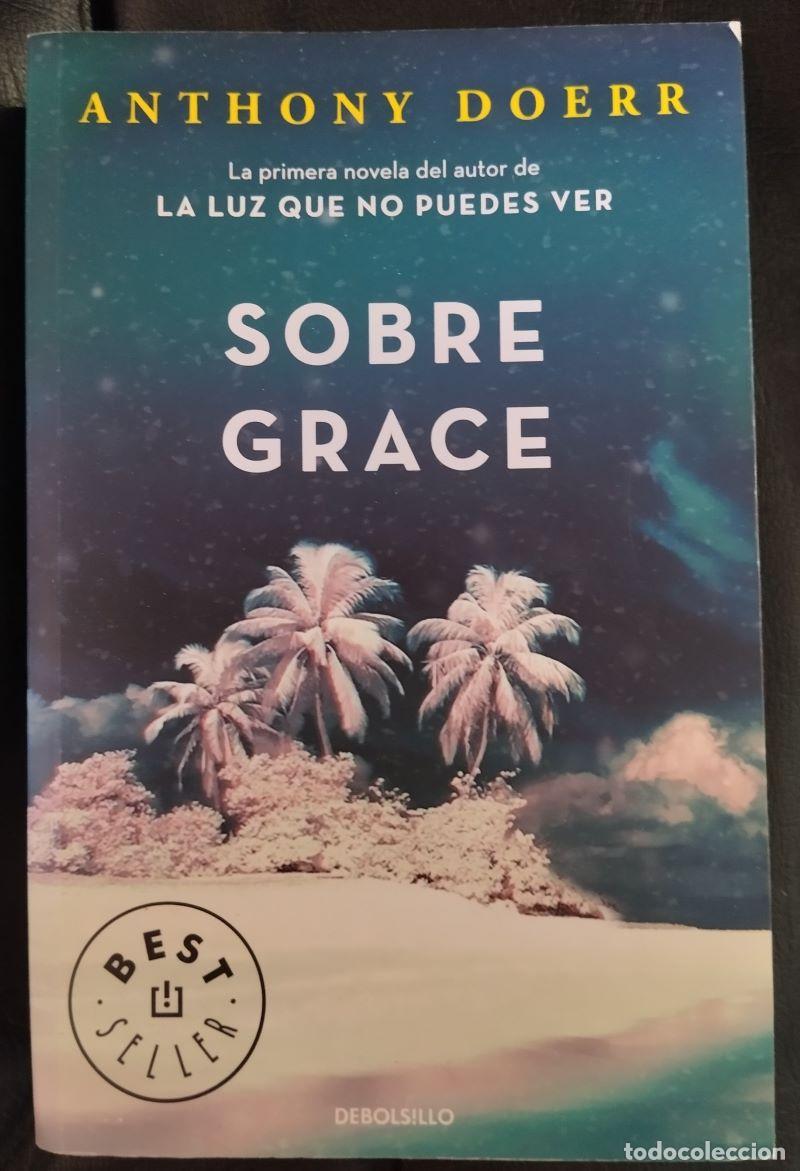 Libros: Sobre Grace - Anthony Doerr - Foto 1