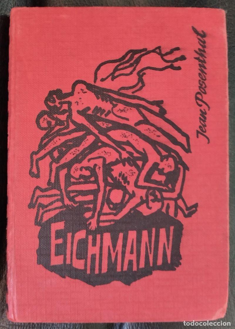 Libros: Vida de Eichmann - Jean Posenthal - Foto 1