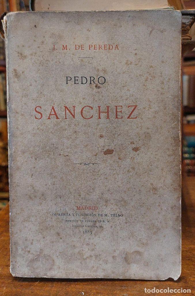 Libros: PEDRO SANCHEZ. - PEREDA, Jose Mar&iacute;a de. - Foto 1