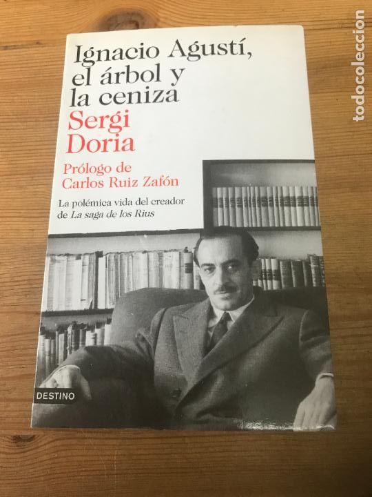 Libros: Sergi Doria - Ignacio Agust&iacute;, el &aacute;rbol y la ceniza - Foto 1