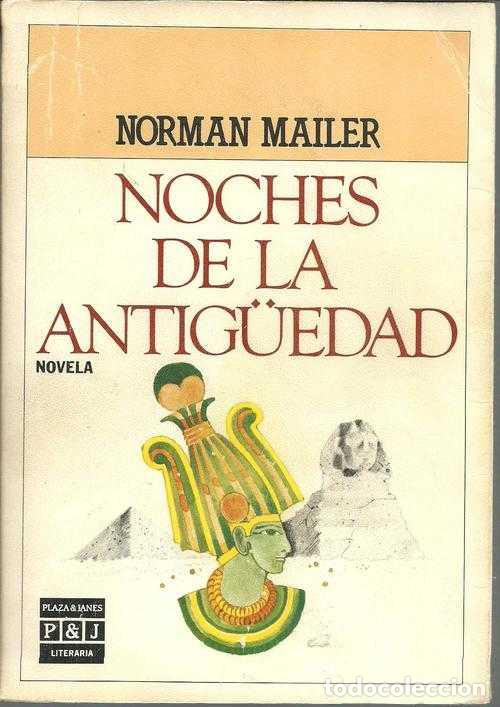 Libros: NOCHES DE LA ANTIGUEDAD - NORMAN MAILER - Foto 1