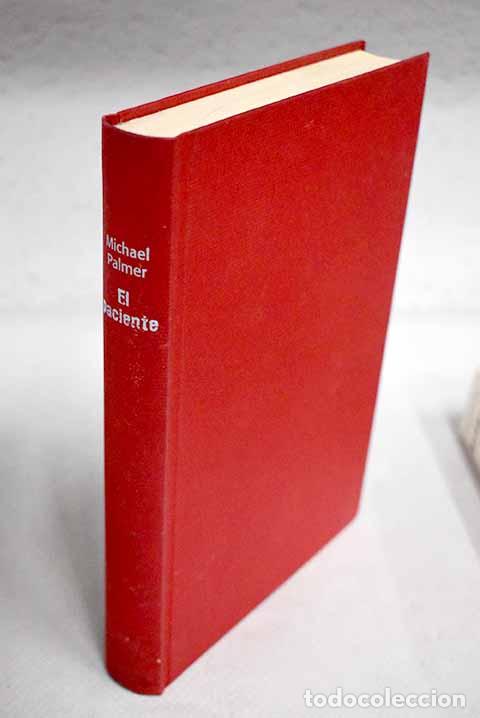 Libros: El paciente: Palmer, Michael.- Palmer, Michael - Foto 1