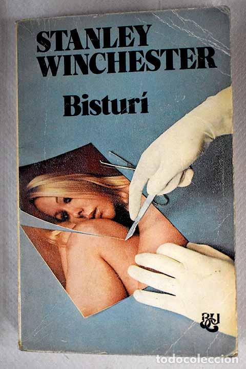 Libros: Bistur&iacute;: Winchester, Stanley.- Winchester, Stanley - Foto 1