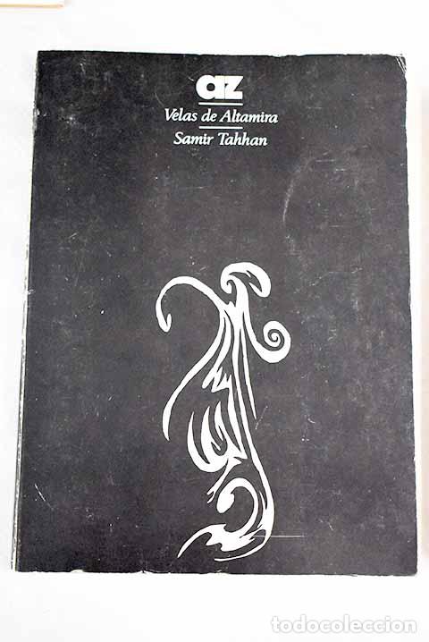 Libros: Velas de Altamira: Tahhan, Samir.- Tahhan, Samir - Foto 1