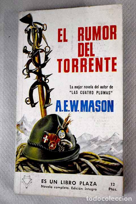 Libros: El rumor del torrente.- Mason, A. E. W. - Foto 1