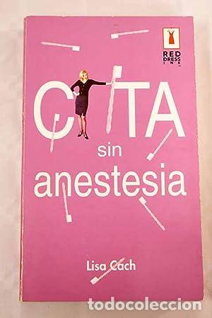 Libros: Cita sin anestesia - Lisa Cach - Foto 1