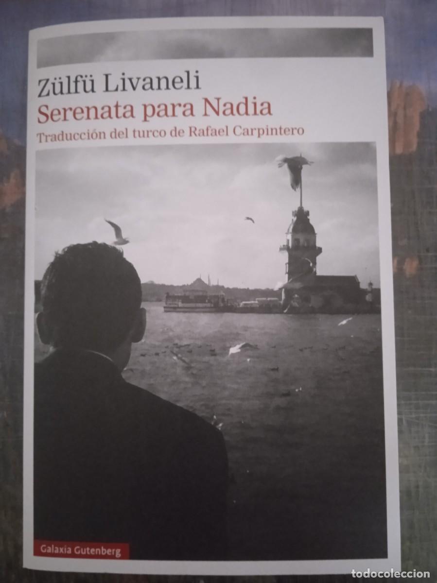 Libros: SERENATA PARA NADIA - Z&uuml;lf&uuml; Livaneli - Foto 1