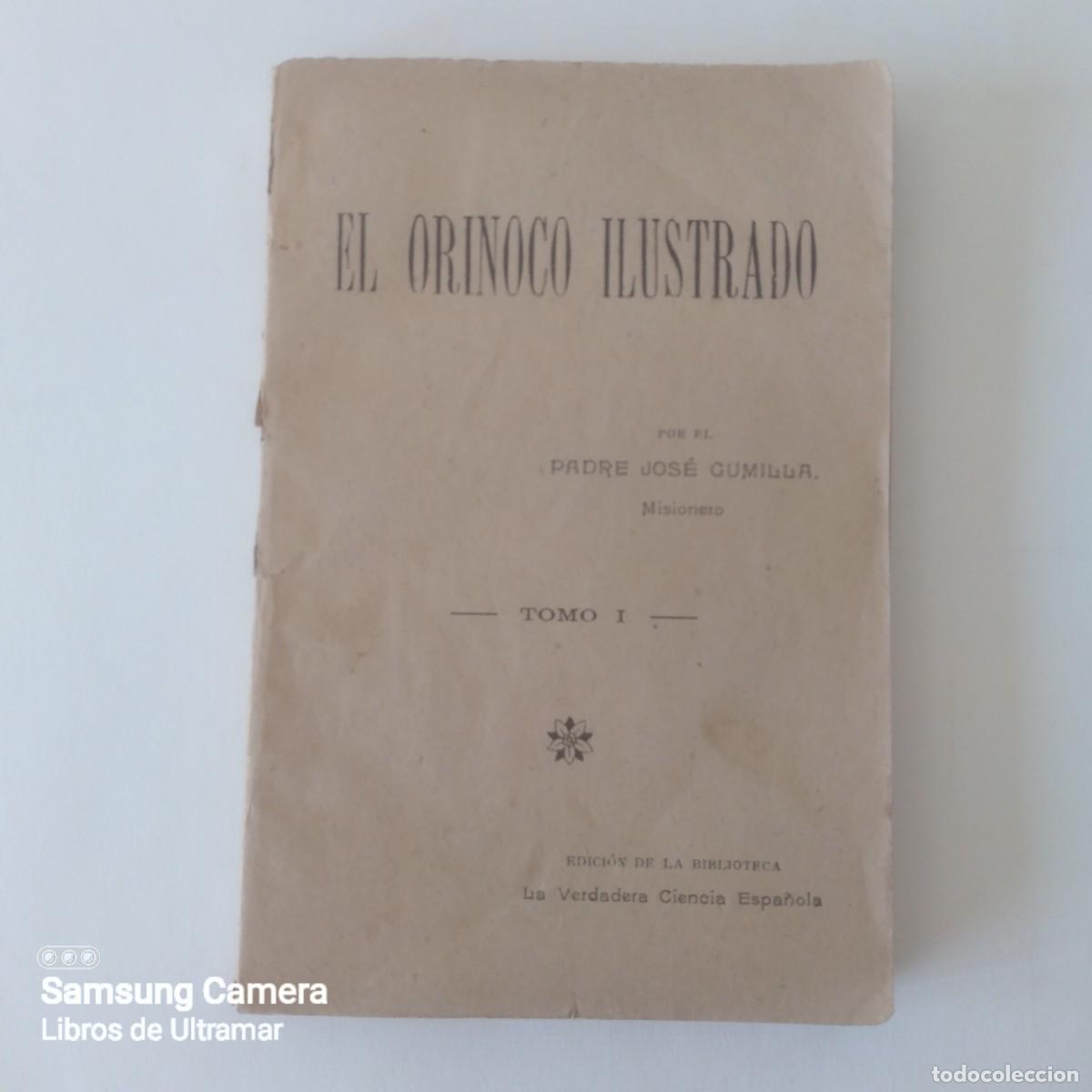 Libros: Historia Natural, Civil y Geogr&aacute;fica De Las Naciones Situadas En Las Riberas Del Rio Orinoco, Su Aut