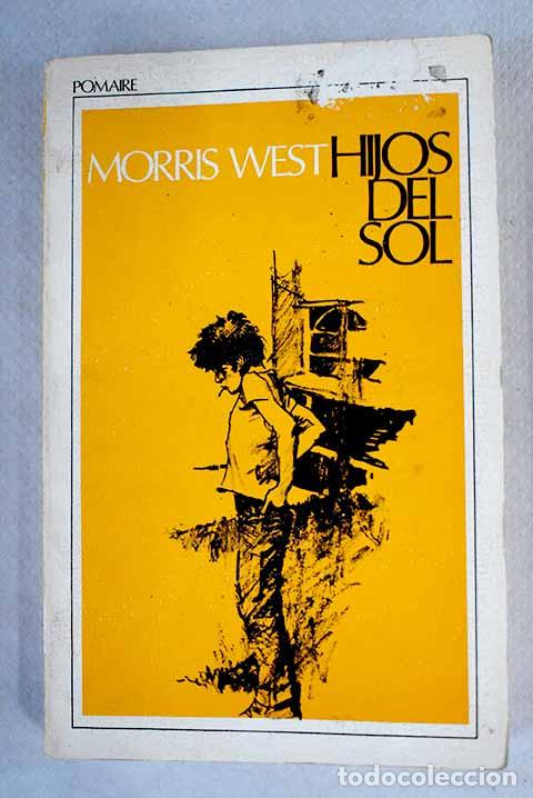 Libros: Hijos del sol: West, Morris.- West, Morris - Foto 1
