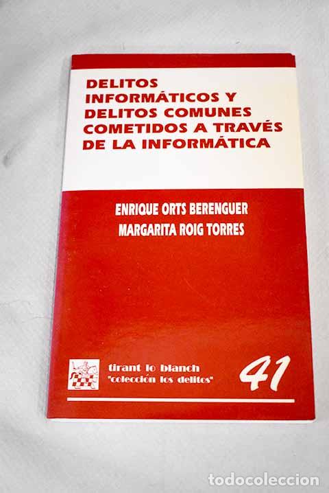 Libros: Delitos inform&aacute;ticos y delitos comunes cometidos a trav&eacute;s de la inform&aacute;tica - Foto 1