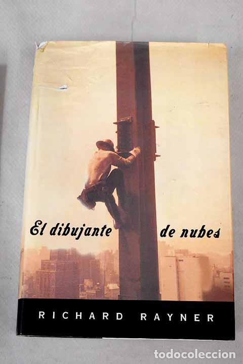 Libros: El dibujante de nubes.- Rayner, Richard - Foto 1