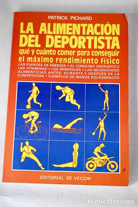 Libros: La alimentaci&oacute;n del deportista.- Pichard, Patrick - Foto 1