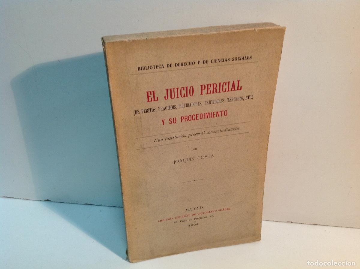 Libros: EL JUICIO PERICIAL COSTA JOAQUIN 1904 - Foto 1