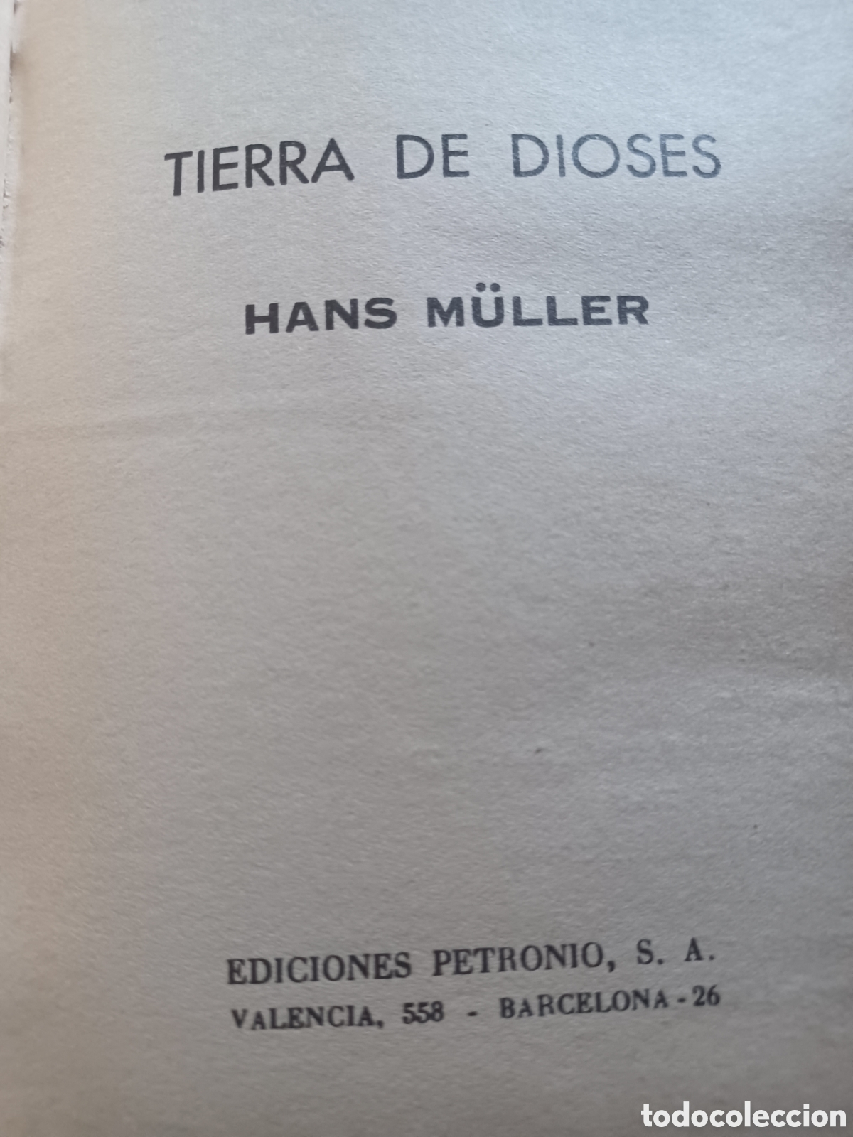 Libros: Barybook C5. . Tierra de dioses Hans Muller ediciones Petronio - Foto 2