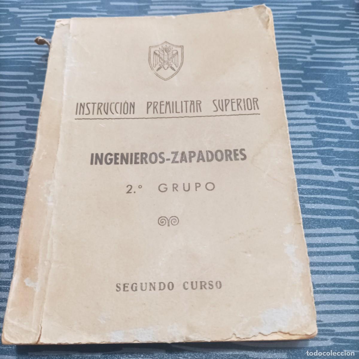 B&uuml;cher: INSTRUCCION PREMILITAR SUPERIOR,INGENIEROS ZAPADORES,2&deg; GRUPO,285 P&Aacute;G.