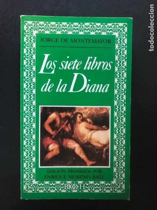 Libros: Jorde de Montamayor - Los siete libros de la Diana - Foto 1