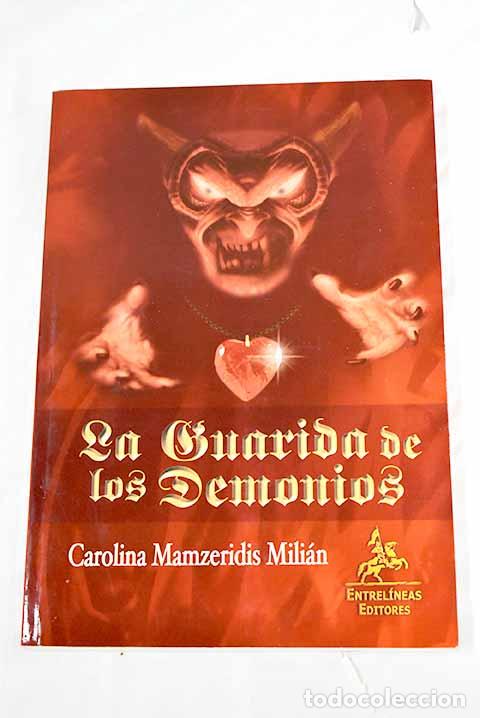 Libros: La guarida de los demonios.- Mamzeridis, Carolina - Foto 1