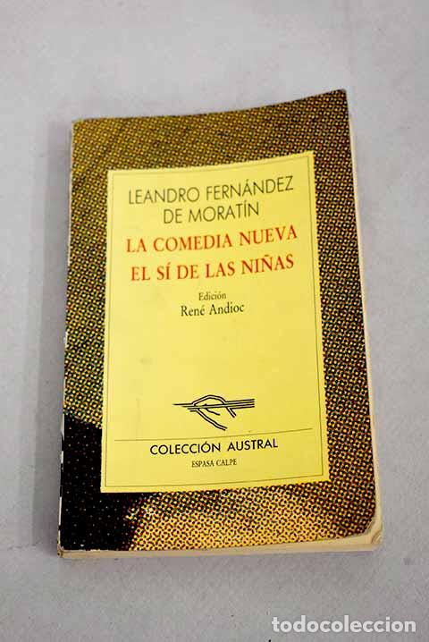 Libros: La comedia nueva ; El s&iacute; de las ni&ntilde;as.- Fern&aacute;ndez de Morat&iacute;n, Leandro - Foto 1