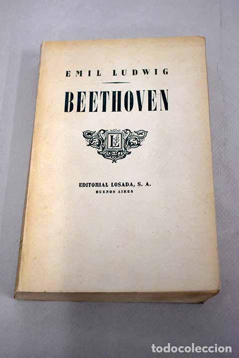 Libros: Beethoven: Ludwig, Emil.- Ludwig, Emil - Foto 1