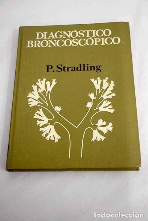 Libros: Diagn&oacute;stico broncosc&oacute;pico.- Stradling, Peter - Foto 1