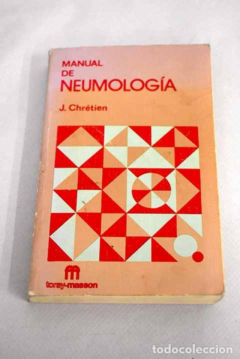 Libros: Manual de neumolog&iacute;a.- Chr&eacute;tien, J. - Foto 1