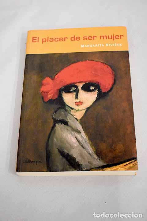 Libros: El placer de ser mujer.- Riviere, Margarita - Foto 1
