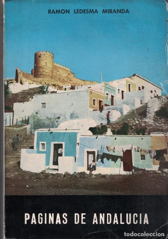 Libros: P&Aacute;GINAS DE ANDALUC&Iacute;A. - Ledesma Miranda. Ram&oacute;n, - Foto 1