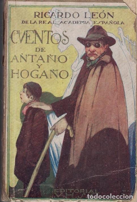 Libros: CUENTOS DE ANTA&Ntilde;O Y HOGA&Ntilde;O. - Le&oacute;n. Ricardo, - Foto 1