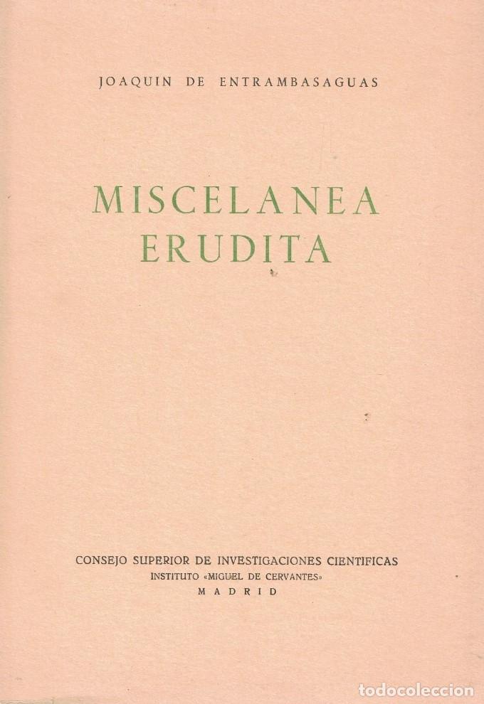 Libros: MISCELANEA ERUDITA. Serie Primera. - Entrambasaguas. Joaqu&iacute;n de, - Foto 1