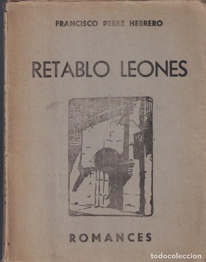 Libros: RETABLO LEON&Eacute;S. Romances. - P&eacute;rez Herrero. Francisco, - Foto 1