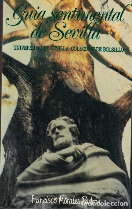 Libros: GU&Iacute;A SENTIMENTAL DE SEVILLA. - Morales Padr&oacute;n. Francisco, - Foto 1