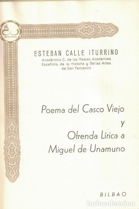 Libros: POEMA DEL CASCO VIEJO Y OFRENDA L&Iacute;RICA A MIGUEL DE UNAMUNO. - Calle Iturrino. Esteban,