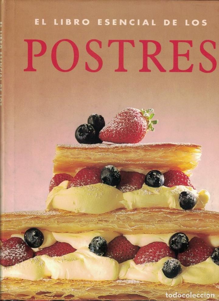 Libros: EL LIBRO ESENCIAL DE LOS POSTRES. - Editorial. - Foto 1