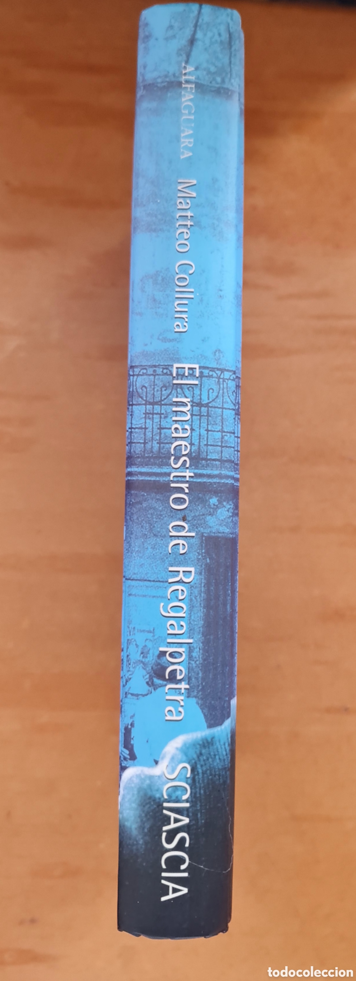 Libros: SCIASCIA, El Maestro de Regalpetra - Matteo Collura - Foto 3