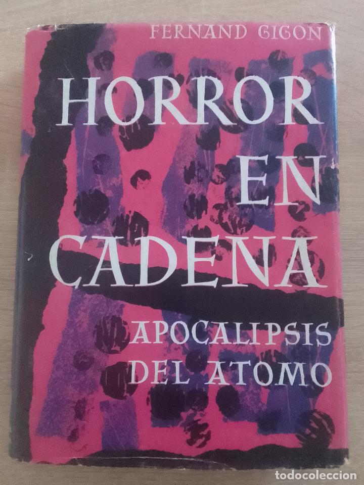 Libros: Fernand Gigon: Horror en cadena. Apocalipsis del &aacute;tomo - Foto 1