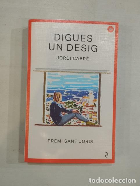 Libros: Jordi Cabr&eacute; - Digues un desig - Foto 1