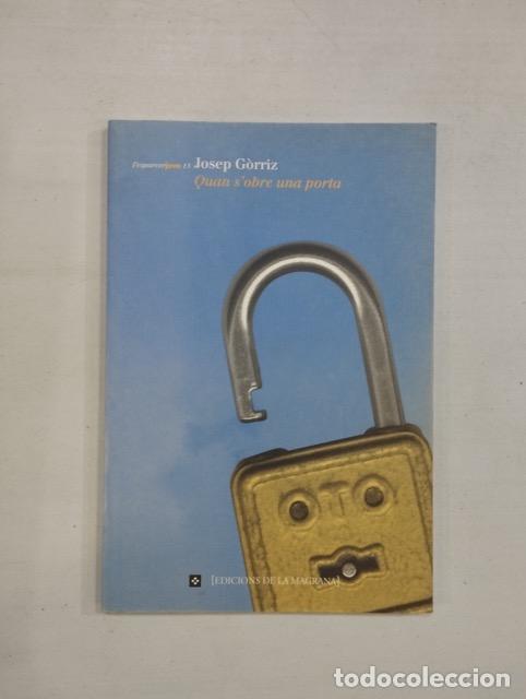 Libros: Josep G&ograve;rriz - Quan sobre una porta - Foto 1