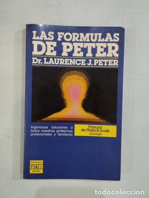 Libros: Laurence J. Peter - Las f&oacute;rmulas de Peter - Foto 1
