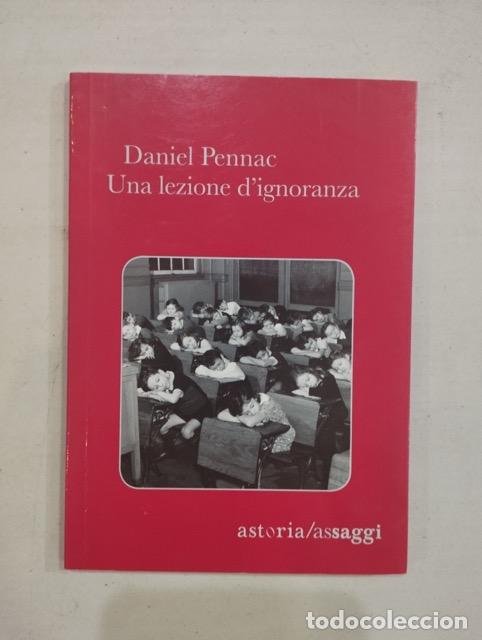 Libros: Daniel Pennac - Una lezione dignoranza - Foto 1